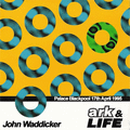 John Waddicker Live @ Life + Ark @ The Palace Blackpool 17-4-95
