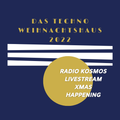 #02151 RADIO KOSMOS -DAS TECHNO WEIHNACHTSHAUS 2022 [Xmas-07] RONNY GRAPENTIN powered by FM STROEMER