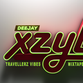 DJ XZYL TRAVELLERZ VIBE