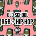 OLD SCHOOL R&B + HIPHOP (2000'S)
