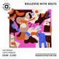 Rollover with Bolts (18th March '23)