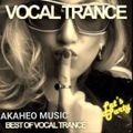 ♫ Female Vocal Trance 2018 - Master Mixed by Akaheo Music  ❤️❤️ ✈✈