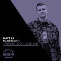 Matt LS - Makin Moves 23 MAY 2024