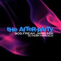 DJ Mark Marcelo - The After-Party: 90s Freak Jams Mix