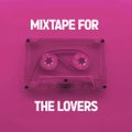 Anthony Midas - Mixtape For The Lovers