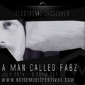 A Man Called Fabz At Electronic Crossover Festival