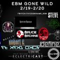 "EBM GONE WILD IN THE LOOPS" (EBM GONE WILD EVENT SET)