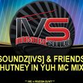 Innovative Soundz[IVS] & Friends Presents: 