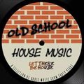 Old School House Mix