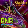 Shaider in the Mix - RNB Blast From The Past