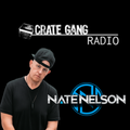 Crate Gang Radio Feat. Nate Nelson