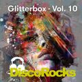 DiscoRocks' Glitterbox Mix - Vol. 10