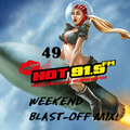 Weekend blast-off mix 49