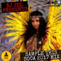 DJ Jel - 2017 SAMPLER THIS | A TASTE OF TRINIDAD CARNIVAL