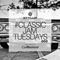 @DjStylusUK - #ClassicJamTuesdays 005 (Oldskool R&B / Slow Jams)