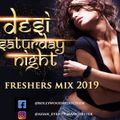 Desi Nights - Freshers mix 2019