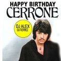 Happy Birthday Cerrone ( A Disco Tribute) DJ Alex Gutierrez