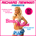 Richard Newman Presents Bimbo Nation