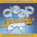 Deep dance yearmix 2006