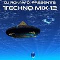 DJ Ronny D Techno Mix 12