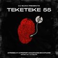 DJ BUKS - TEKETEKE 55//AFROBEAT//AFROPOP//AMAPIANO