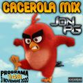 Cacerola Mix Jon PG 3 Noviembre 2020