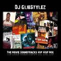DJ GlibStylez - The Movie Soundtracks (Hip Hop Mix)