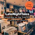 Late Night Tales: Digging In The Crates (June 2022)