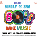 DJose 80s Dance Mix LIVE Set 0913