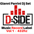 D Side Music Label Record  Vol 1_ Gianni Parrini Dj Set Mixed (432hz)
