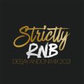 Strictly RNB - Deejay Andoni Mix 2021