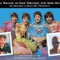 Mike Williams on Good Vibrations with Mark Devlin - The Disclosure of Beatle Bill “McCartney”