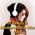 DJ Randy B - Modern Rock Mix January 2018