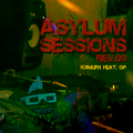 Asylum Sessions Rev.08 feat. OP