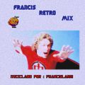 Francis Retro Mix