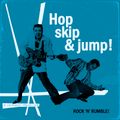 Hop, skip & jump! - from bluegrass to soul: rock & rumble!