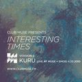 Interesting Times: Version.2 - Kuru