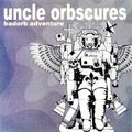 Orbscure vs the Orb - Uncle Orbscures BadOrb Adventure