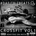 Dafitbiz Cross Fitness Music Volume 1