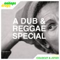 Oonops Drops - A Dub And Reggae Special