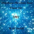 Deep House: The Classic Years Vol. 2 - 1991