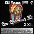 DJ Yano - Retro Reboot Party Mix XXI.