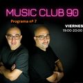 Programa nº7 music club 90´s