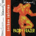 Paddy Frazer - Techno Inferno (Intelligence 1995)
