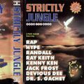 Dr. S. Gachet – Strictly Jungle - Drum & Bass (Strictly Jungle, 1996)