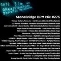 #275 StoneBridge BPM Mix