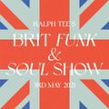 Ralph Tee’s Brit Funk & Soul Show - Solar Radio - Monday 3rd May 2021
