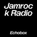 Jamrock Radio #23 - DJ Madbwoy, DJ Popskull & The Dancehall Explorer // Echobox Radio 06/05/23