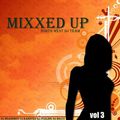 North West DJ Team Mixxxed Up Volume 3