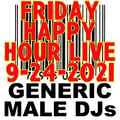 (Mostly) 80s & New Wave Happy Hour - Generic Male DJs - 9-24-2021